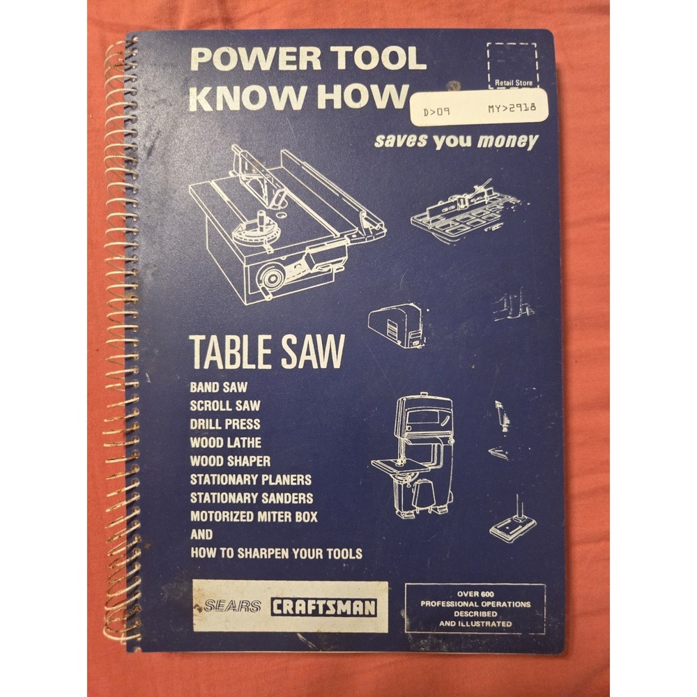 SEARS Craftsman Power Tool Know How TABLE SAW 600 Operations Described 1985